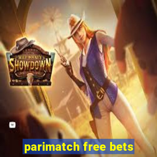 parimatch free bets